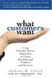 What Customers Want